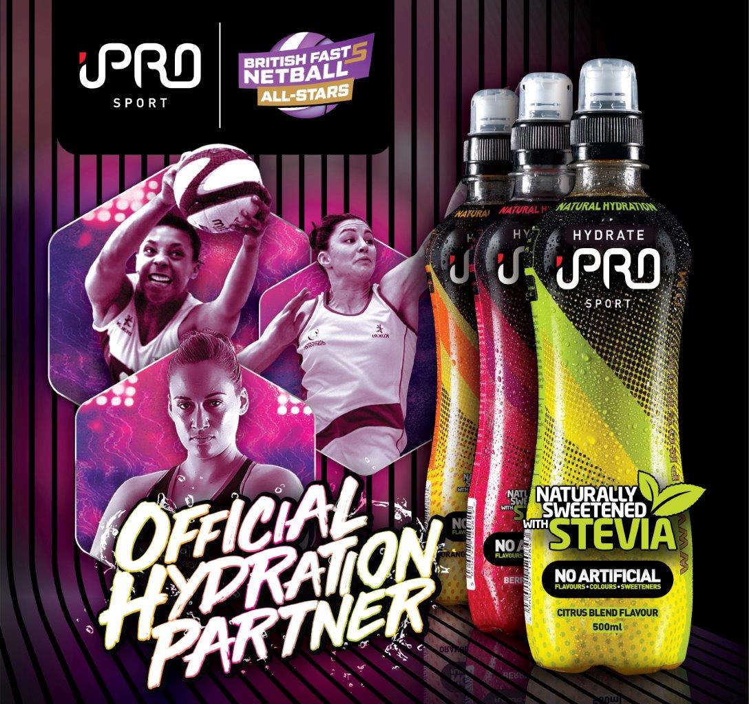 iPro Sport announced as Official Hydration Partner for British Fast5 Netball All-Stars Championship